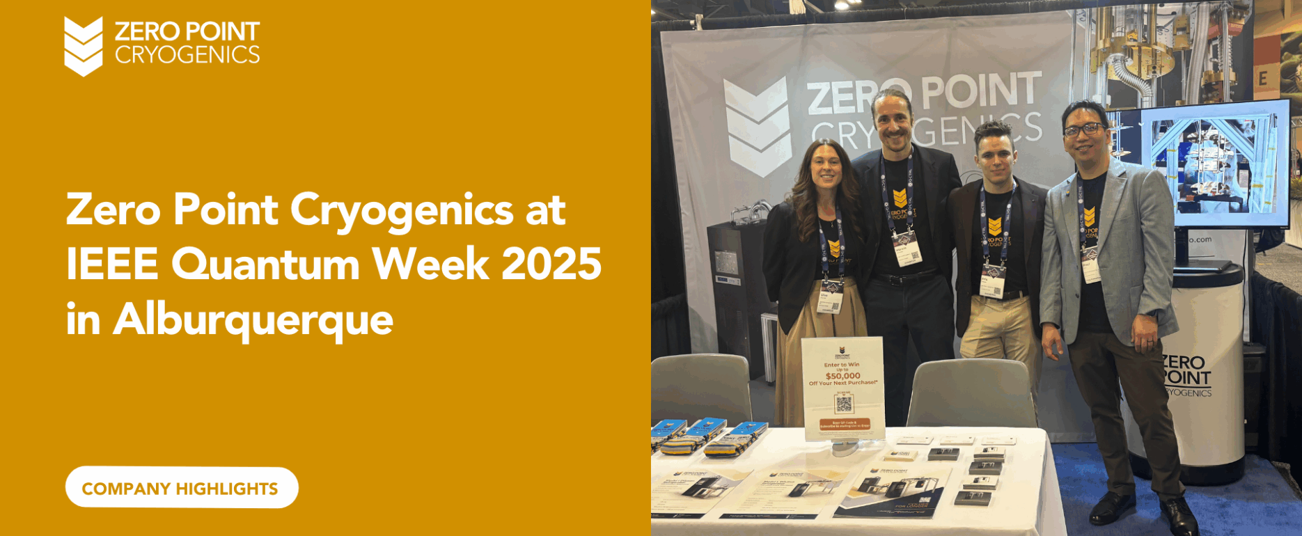 Zero Point Cryogenics team at IEEE Quantum Week 2025 booth in Albuquerque, showcasing cryogenic systems and engaging with the global quantum technology community.