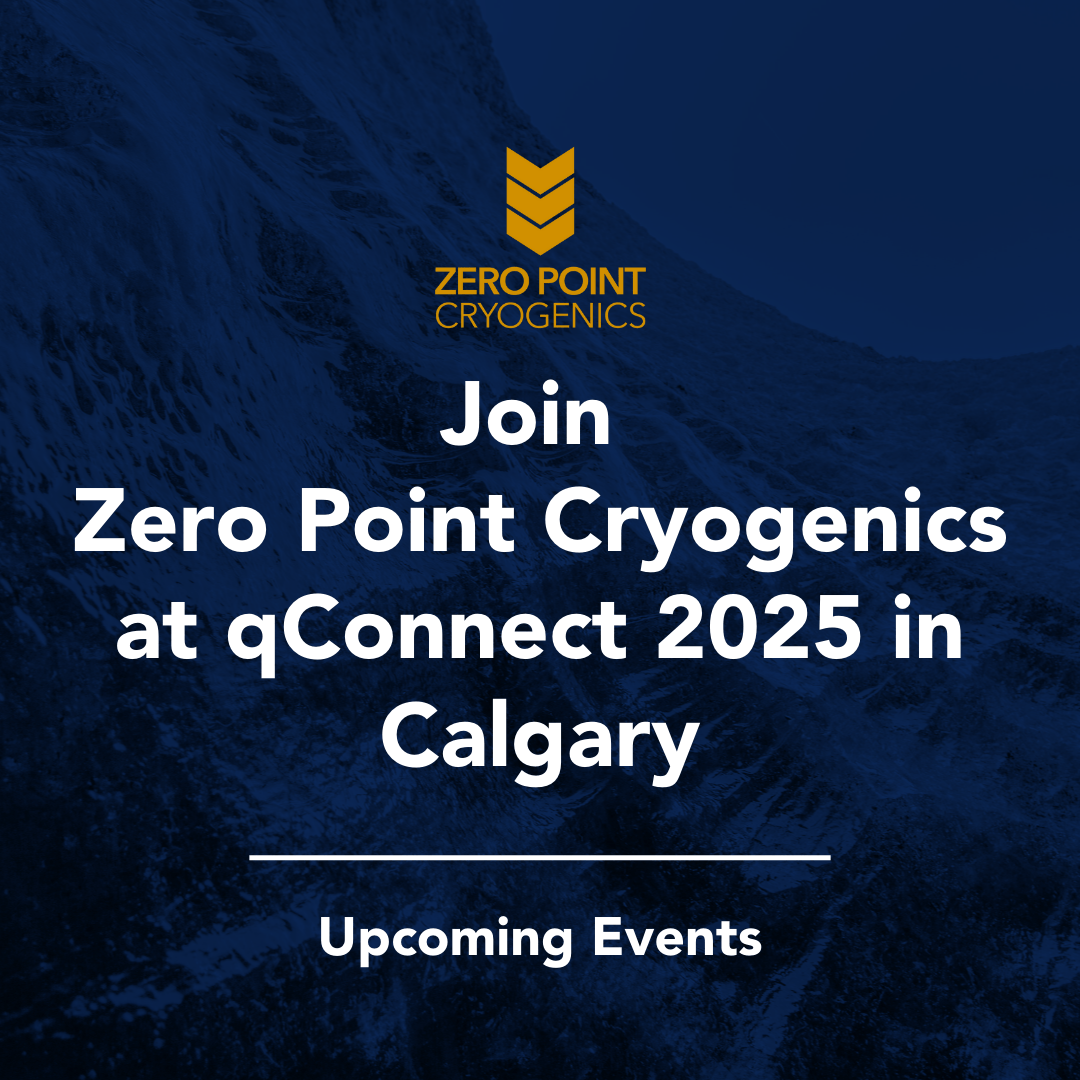 Meet the Zero Point Cryogenics Team at qConnect 2025