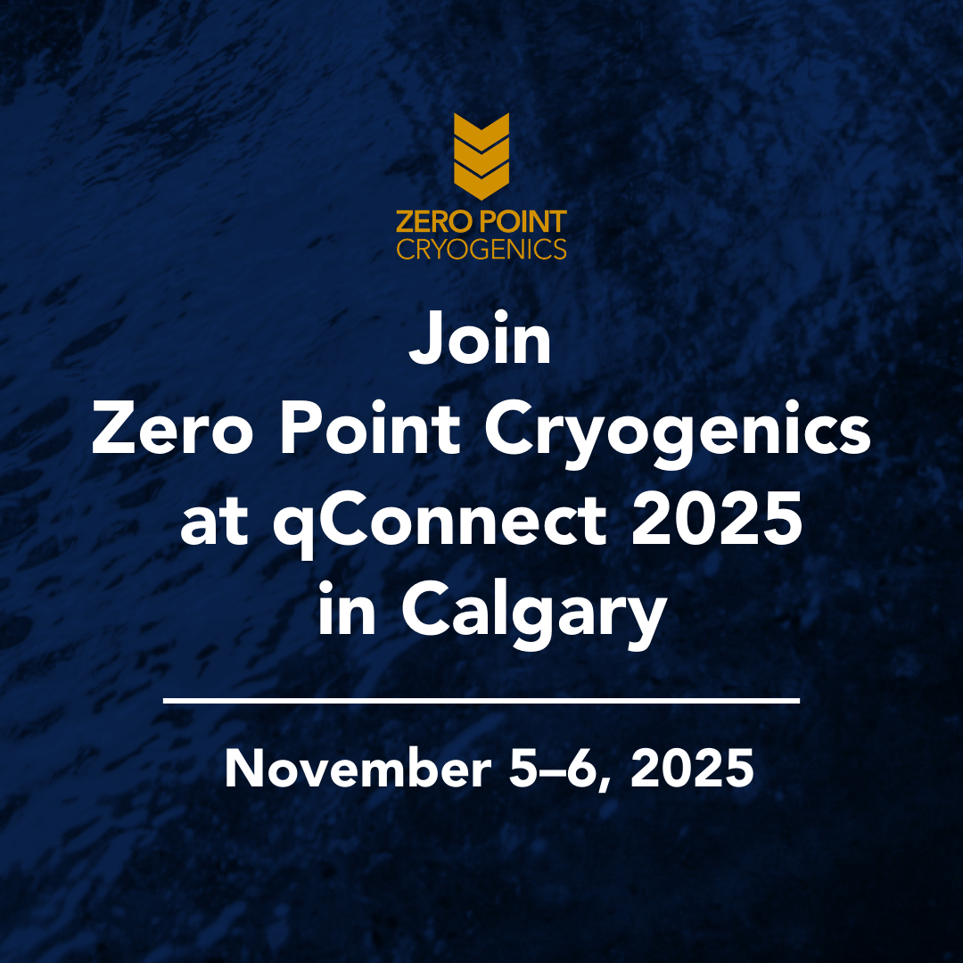 Meet the Zero Point Cryogenics Team at qConnect 2025
