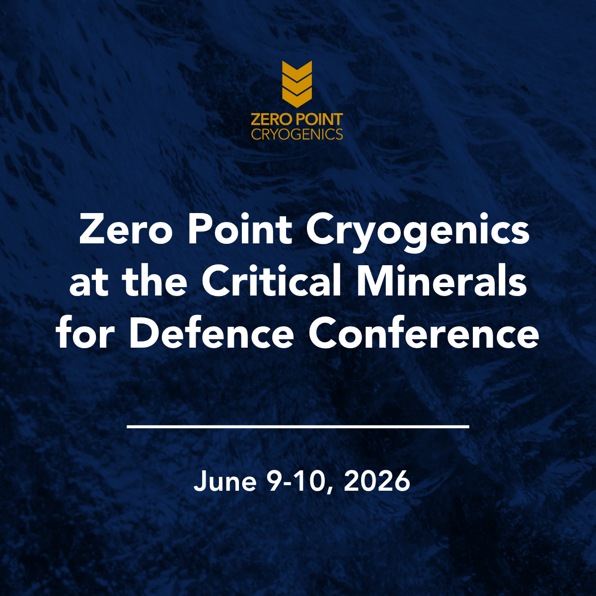 Zero Point Cryogenics at the Critical Minerals for Defence Conference