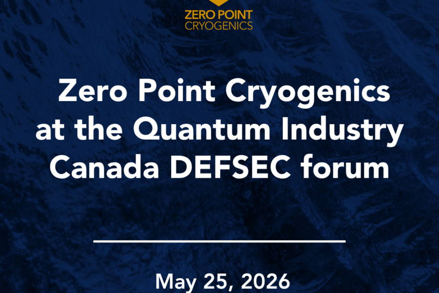 Zero Point Cryogenics at the Quantum Industry Canada DEFSEC forum