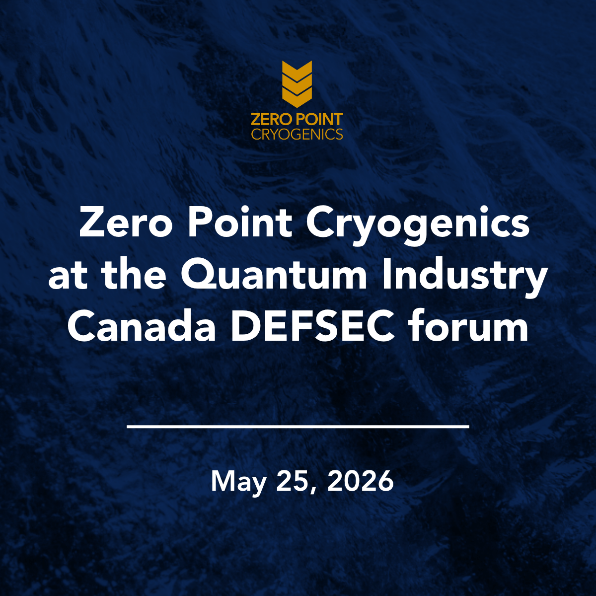 Zero Point Cryogenics at the Quantum Industry Canada DEFSEC forum